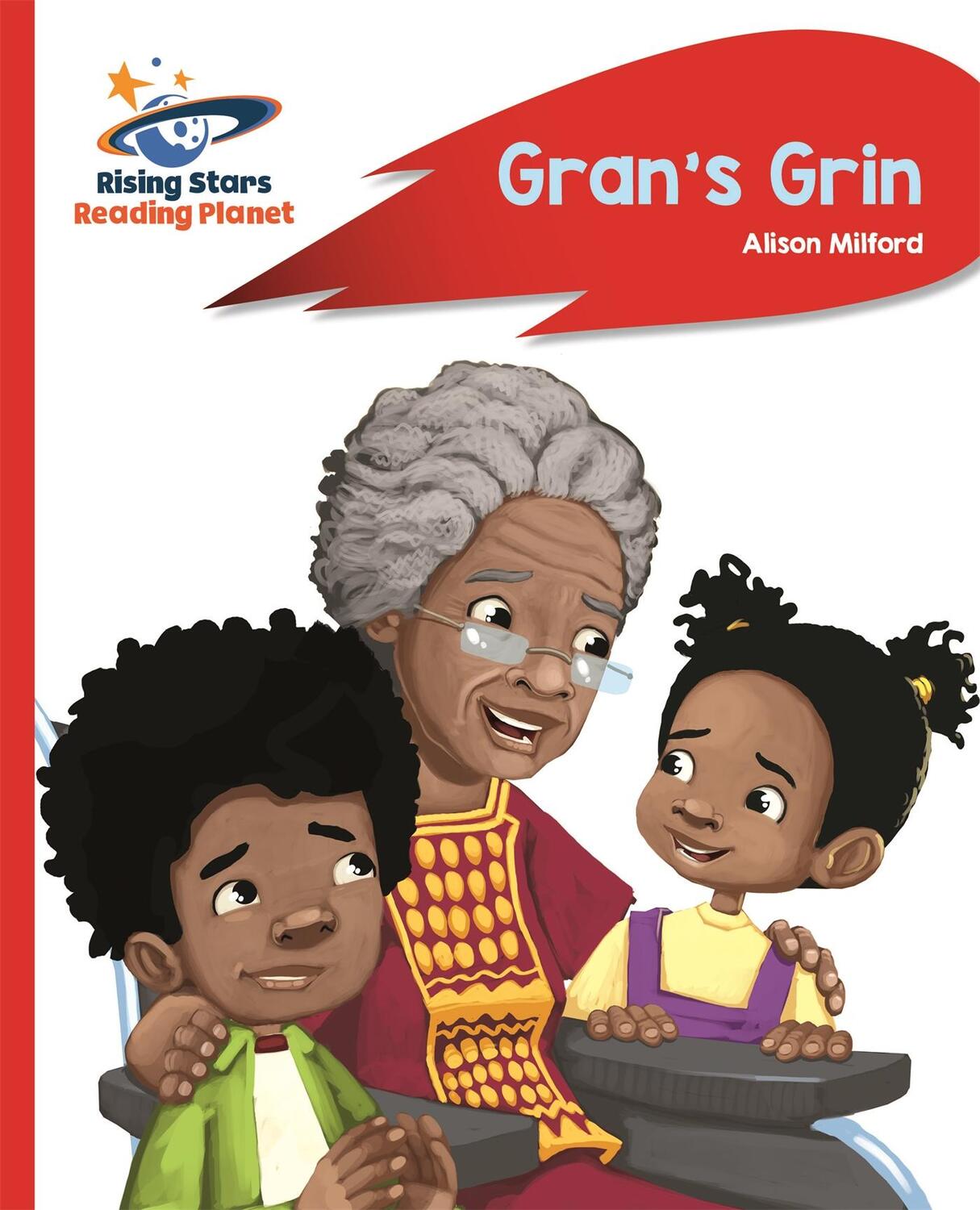 Cover: 9781471879968 | Reading Planet - Gran's Grin - Red A: Rocket Phonics | Alison Milford