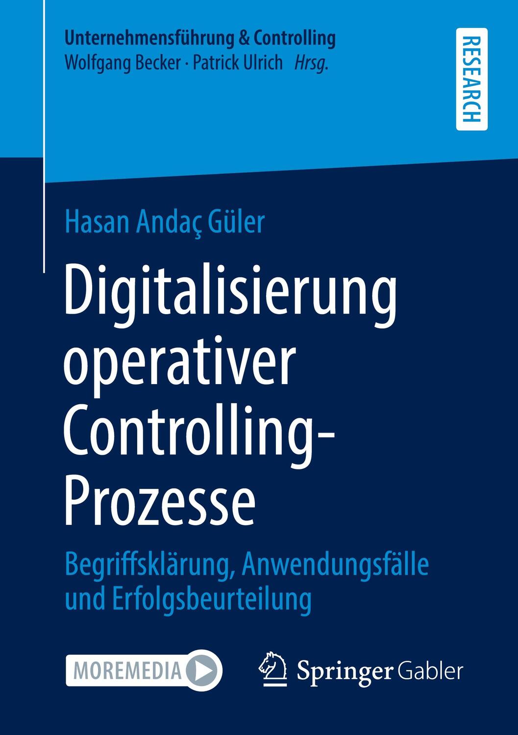 Cover: 9783658341107 | Digitalisierung operativer Controlling-Prozesse | Hasan Andaç Güler