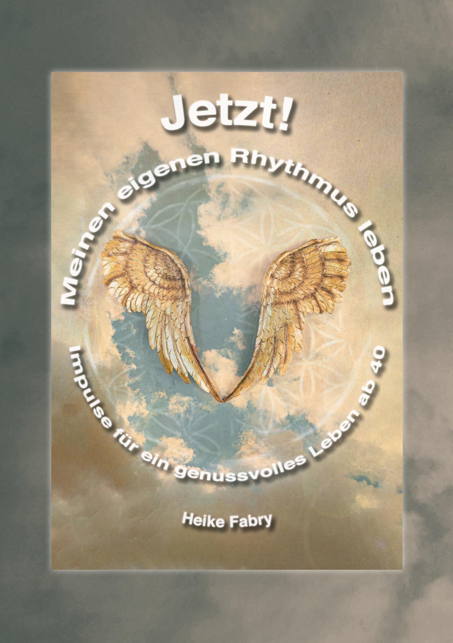 Cover: 9783750499638 | Jetzt! Meinen eigenen Rhythmus leben | Heike Fabry | Taschenbuch