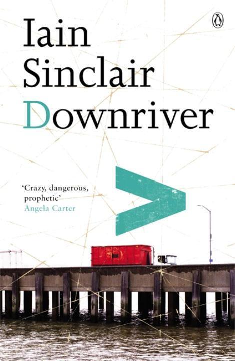 Cover: 9780141014852 | Downriver | Iain Sinclair | Taschenbuch | Kartoniert / Broschiert