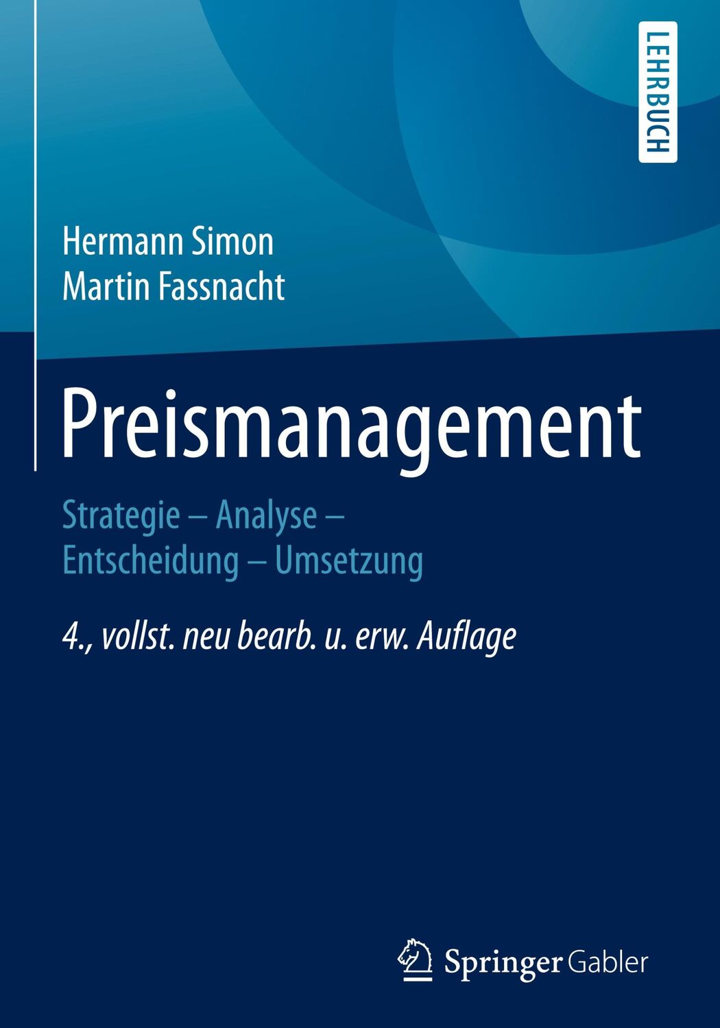 Cover: 9783658118709 | Preismanagement | Strategie - Analyse - Entscheidung - Umsetzung