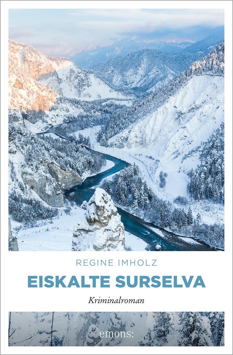 Cover: 9783740822255 | Eiskalte Surselva | Kriminalroman | Regine Imholz | Taschenbuch | 2024