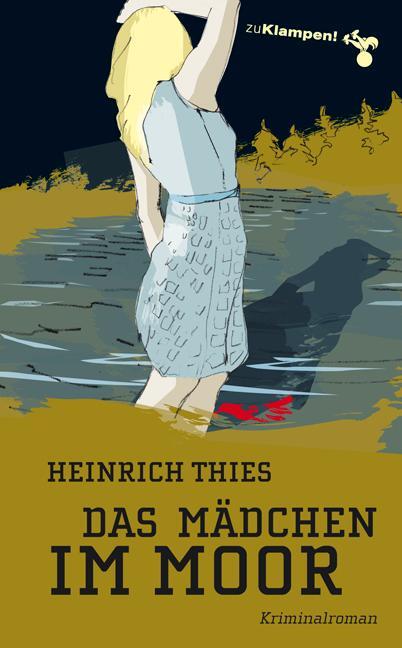 Cover: 9783866740884 | Das Mädchen im Moor | Heinrich Thies | Buch | 368 S. | Deutsch | 2010