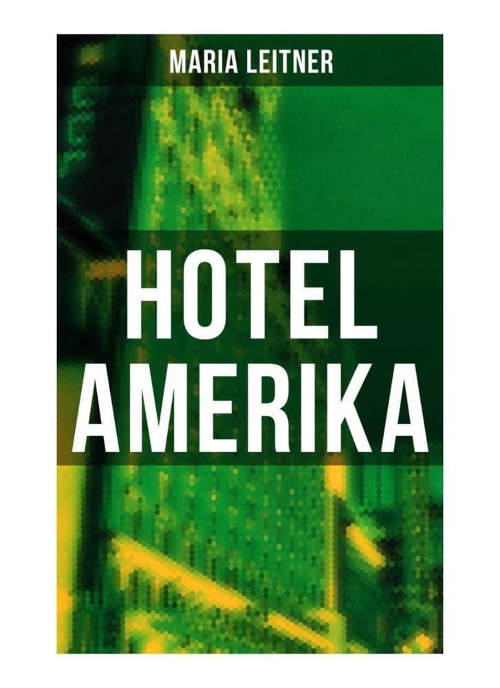 Cover: 9788027258574 | Hotel Amerika | Maria Leitner | Taschenbuch | 96 S. | Deutsch | 2019