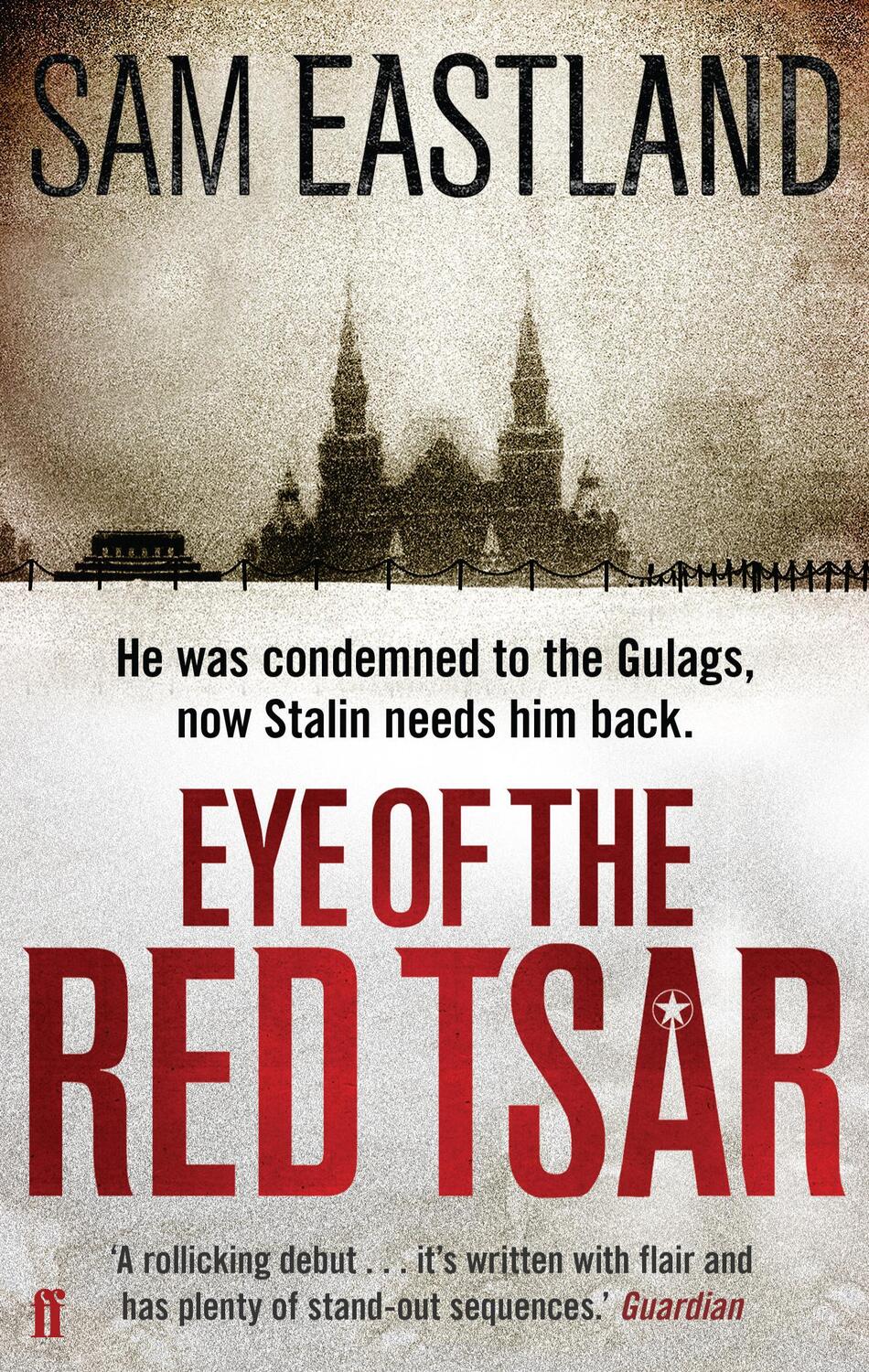 Cover: 9780571245352 | Eye of the Red Tsar | Inspector Pekkala 1 | Sam Eastland | Taschenbuch