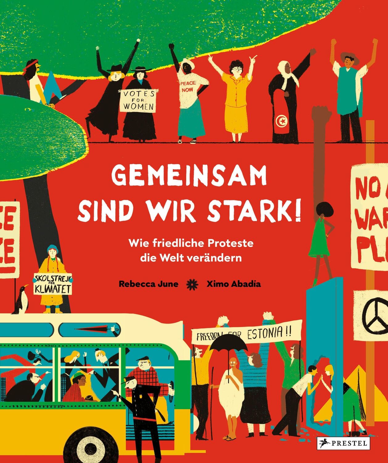 Cover: 9783791375397 | Gemeinsam sind wir stark! Wie friedliche Proteste die Welt verändern