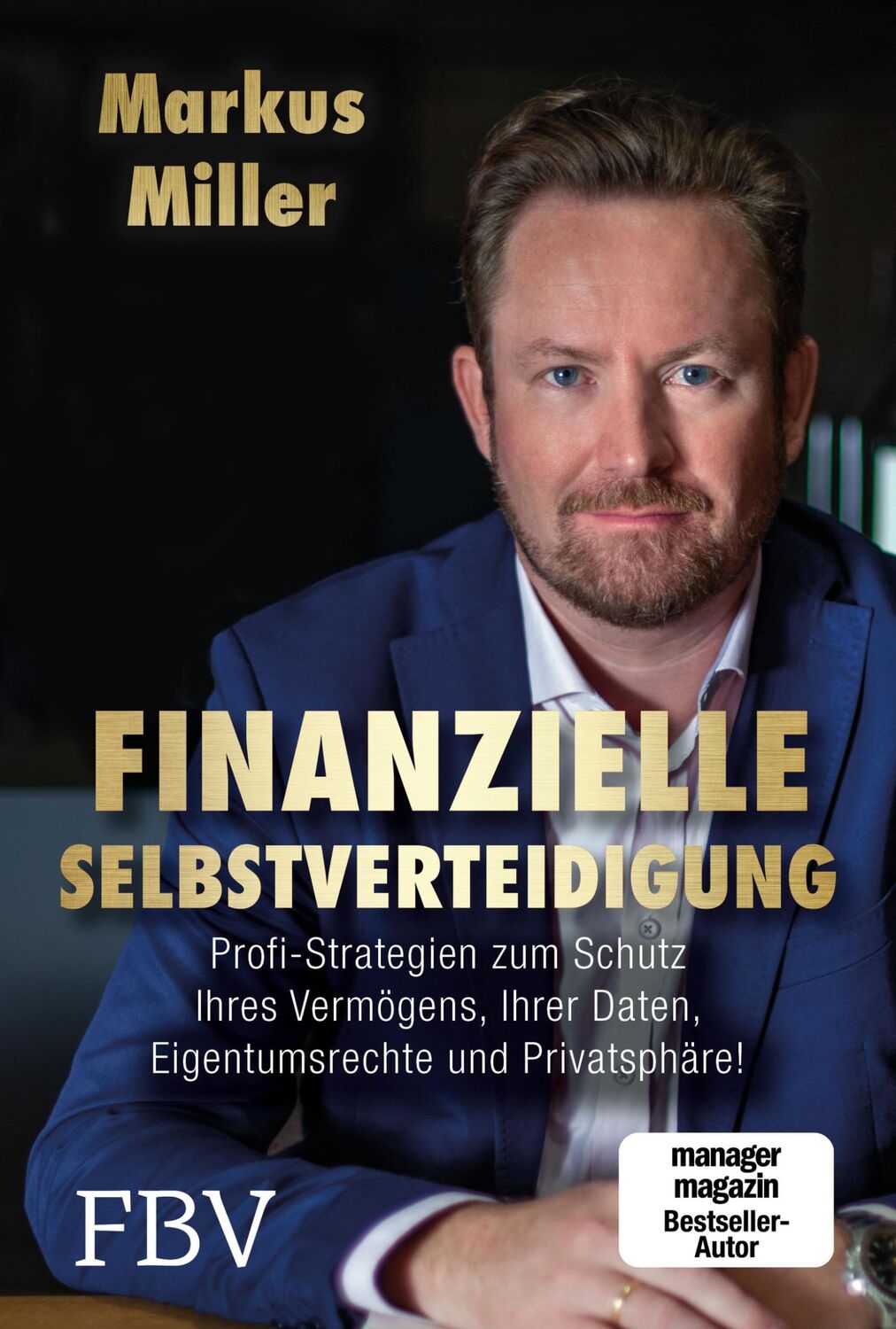 Cover: 9783959722698 | Finanzielle Selbstverteidigung | Markus Miller | Buch | 336 S. | 2019