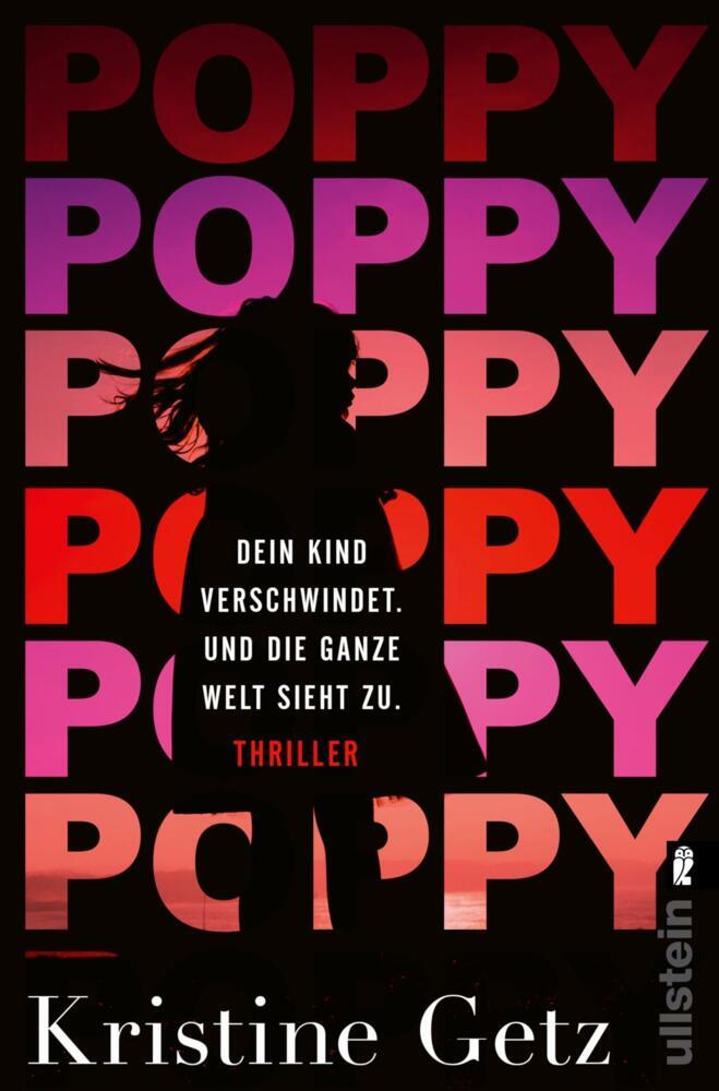 Cover: 9783548065786 | Poppy. Dein Kind verschwindet. Und die ganze Welt sieht zu. | Getz