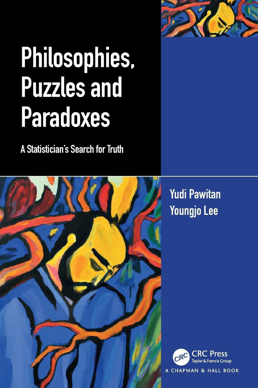 Cover: 9781032377391 | Philosophies, Puzzles and Paradoxes | Yudi Pawitan (u. a.) | Buch