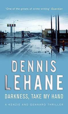 Cover: 9780553818215 | Darkness, Take My Hand | Dennis Lehane | Taschenbuch | Englisch | 2006