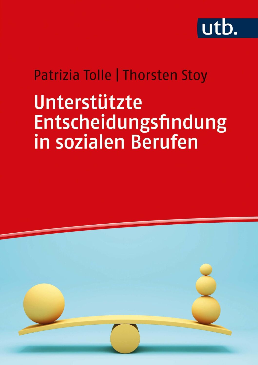 Cover: 9783825258498 | Unterstützte Entscheidungsfindung in sozialen Berufen | Stoy (u. a.)