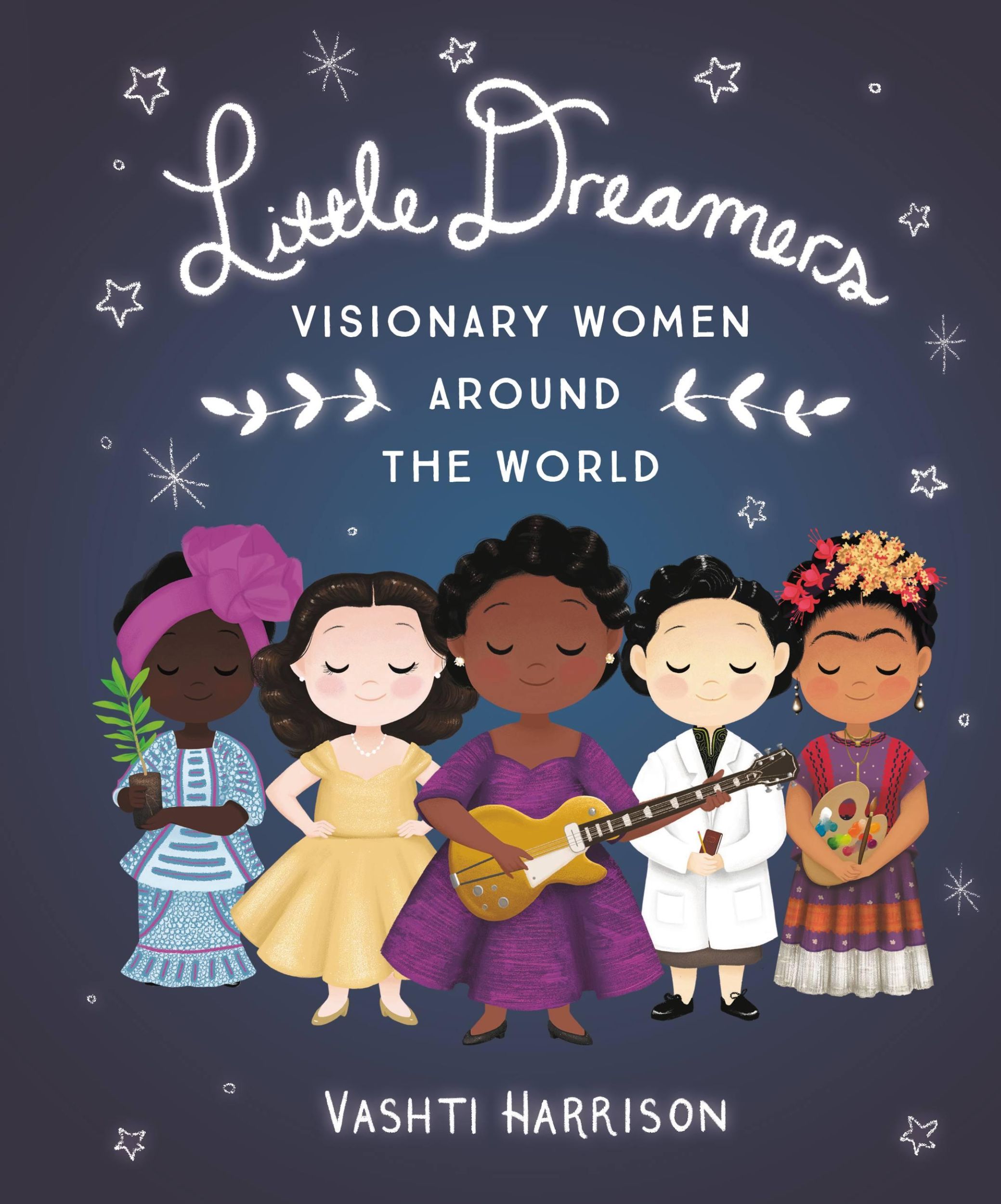 Cover: 9780316475174 | Little Dreamers: Visionary Women Around the World | Vashti Harrison