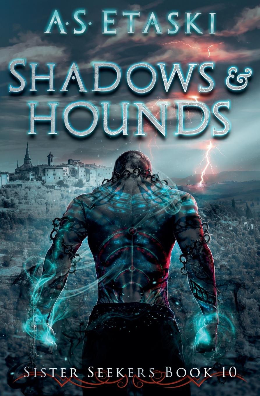 Cover: 9781949552263 | Shadows and Hounds | A. S. Etaski | Taschenbuch | Sister Seekers