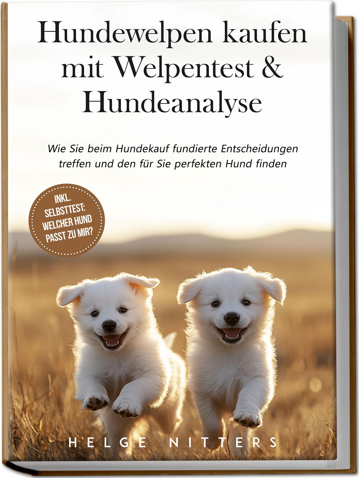 Cover: 9783757601515 | Hundewelpen kaufen mit Welpentest &amp; Hundeanalyse: Wie Sie beim...