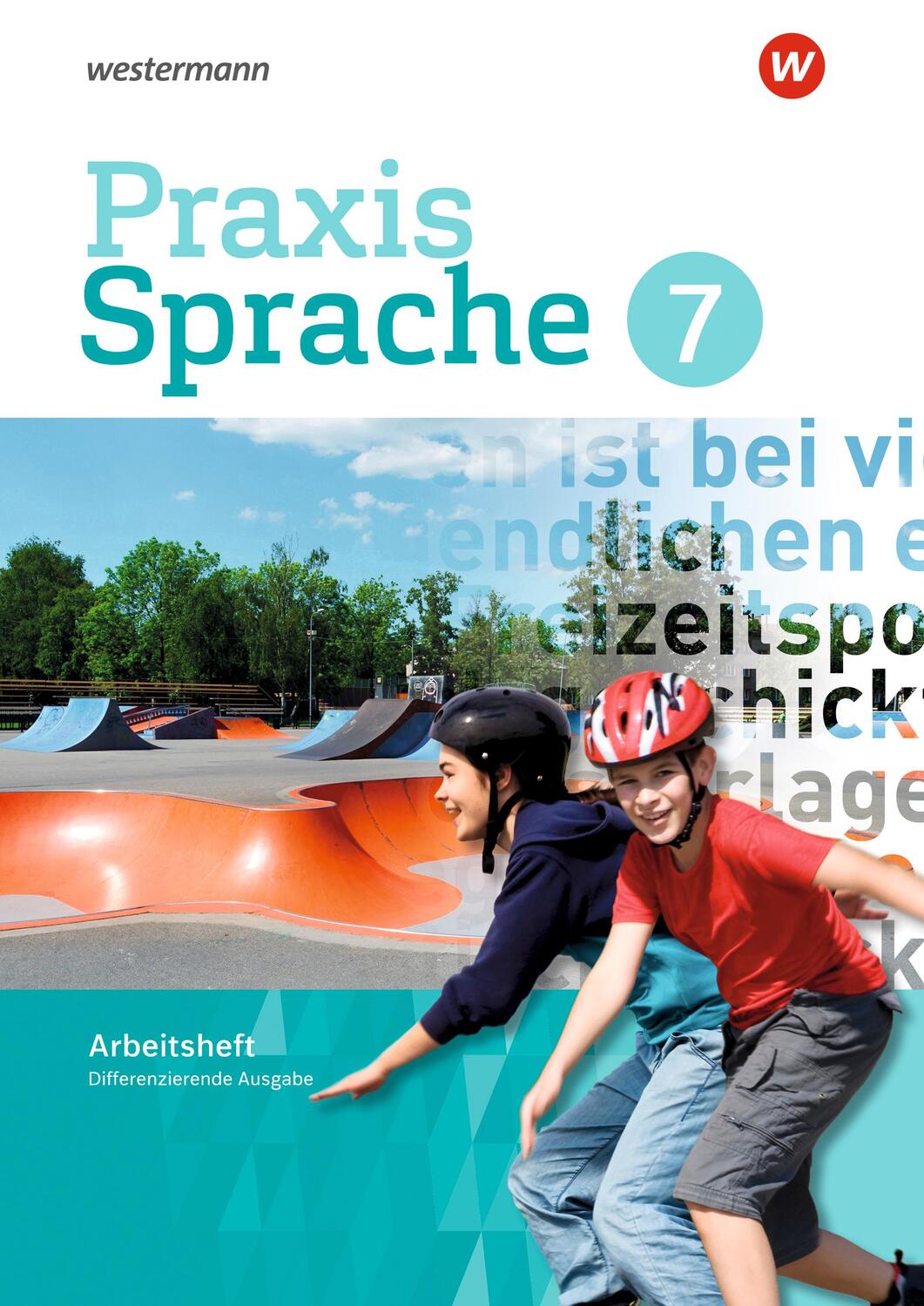 Cover: 9783141226447 | Praxis Sprache 7. Arbeitsheft. Differenzierende Ausgabe | Ausgabe 2017