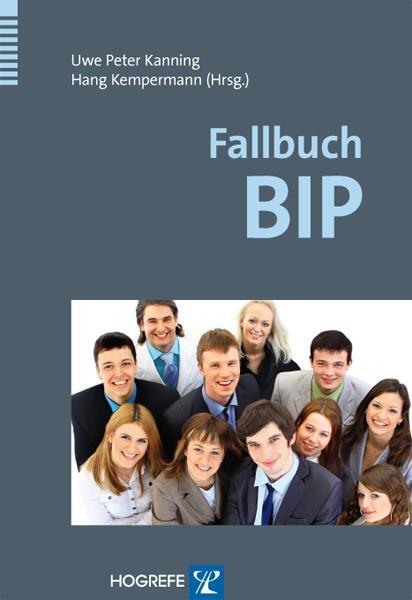 Cover: 9783801723552 | Fallbuch BIP | Uwe Peter Kanning (u. a.) | Taschenbuch | 205 S. | 2012