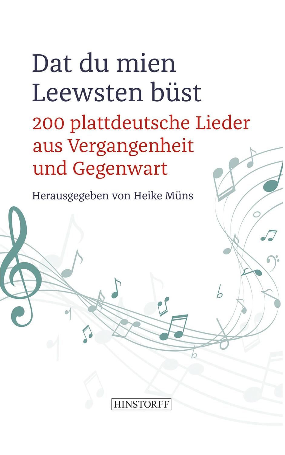 Cover: 9783356021165 | Dat du mien Leewsten büst | Heike Müns | Taschenbuch | 440 S. | ?