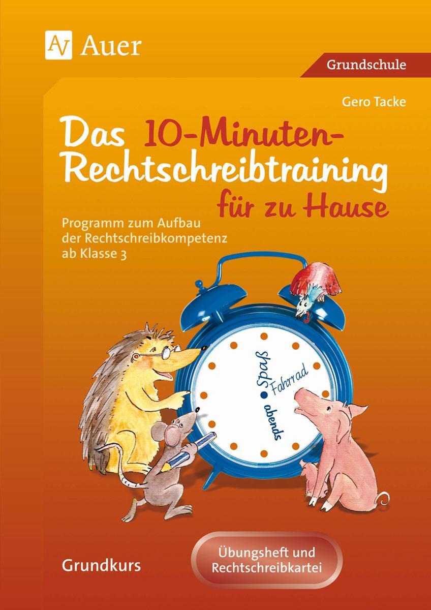 Cover: 9783403040187 | Eltern helfen ihrem Kind. Das 10-Minuten-Rechtschreibtraining | Tacke