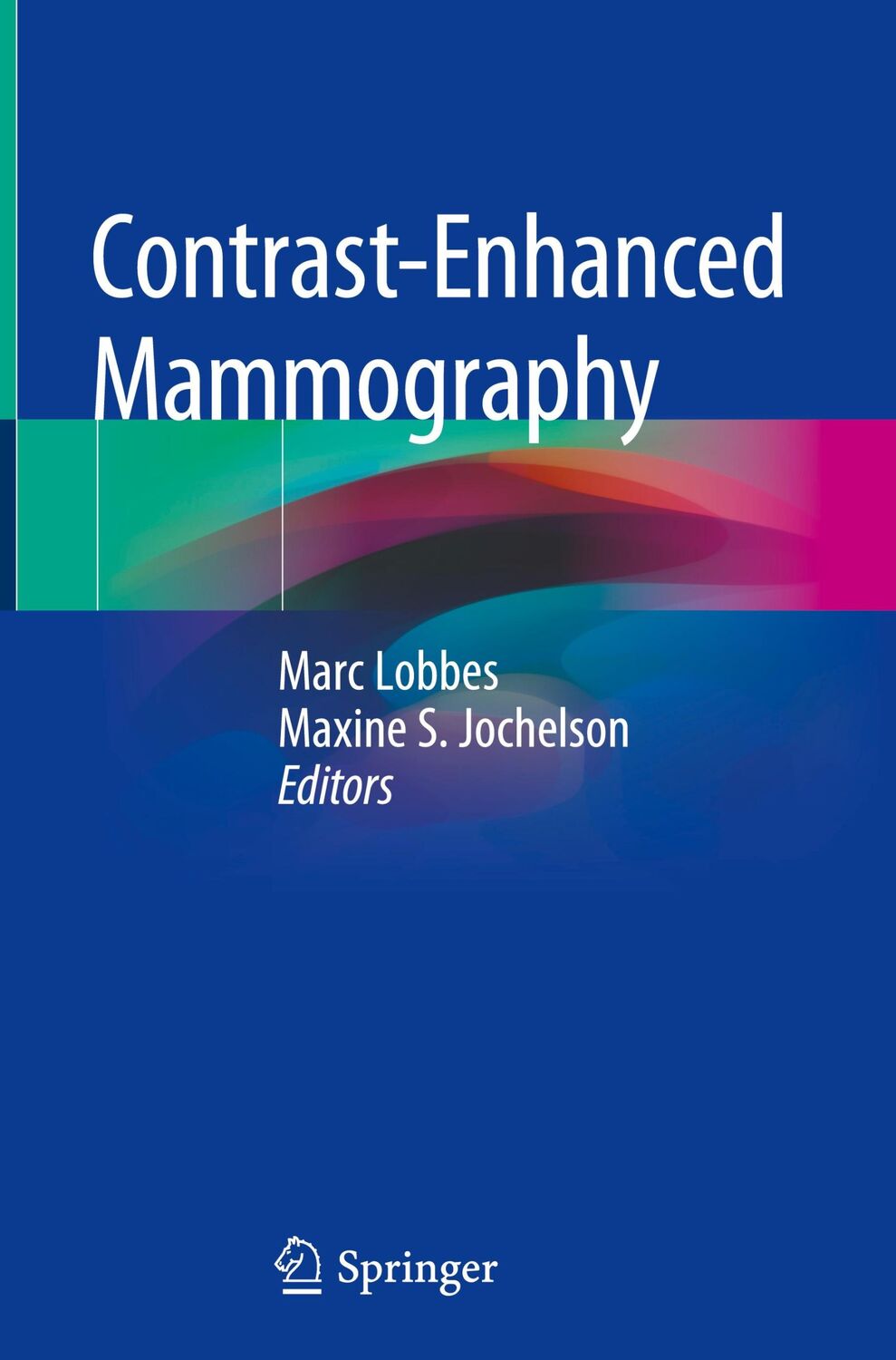 Cover: 9783030110628 | Contrast-Enhanced Mammography | Marc Lobbes (u. a.) | Buch | v | 2019