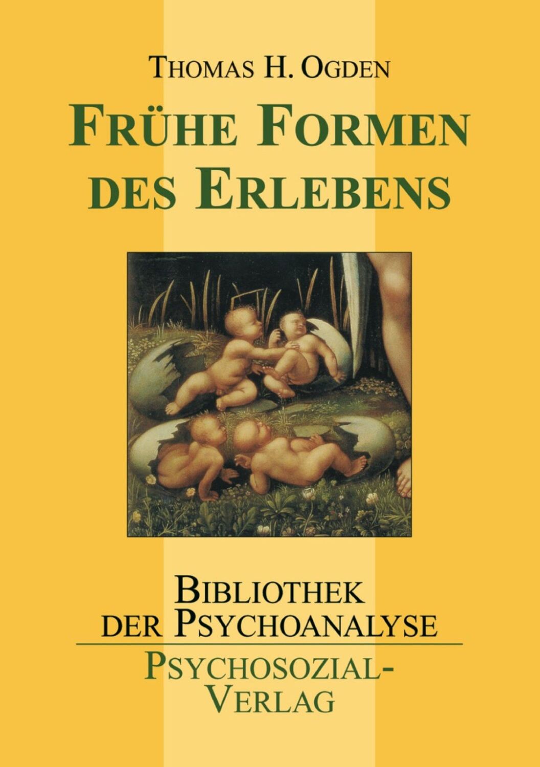 Cover: 9783898065634 | Frühe Formen des Erlebens | Thomas H. Ogden | Taschenbuch | 257 S.