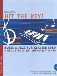 Cover: 9783909415328 | Hit the Key! Blues und Jazz für Klavier solo | Felix Janosa | Buch