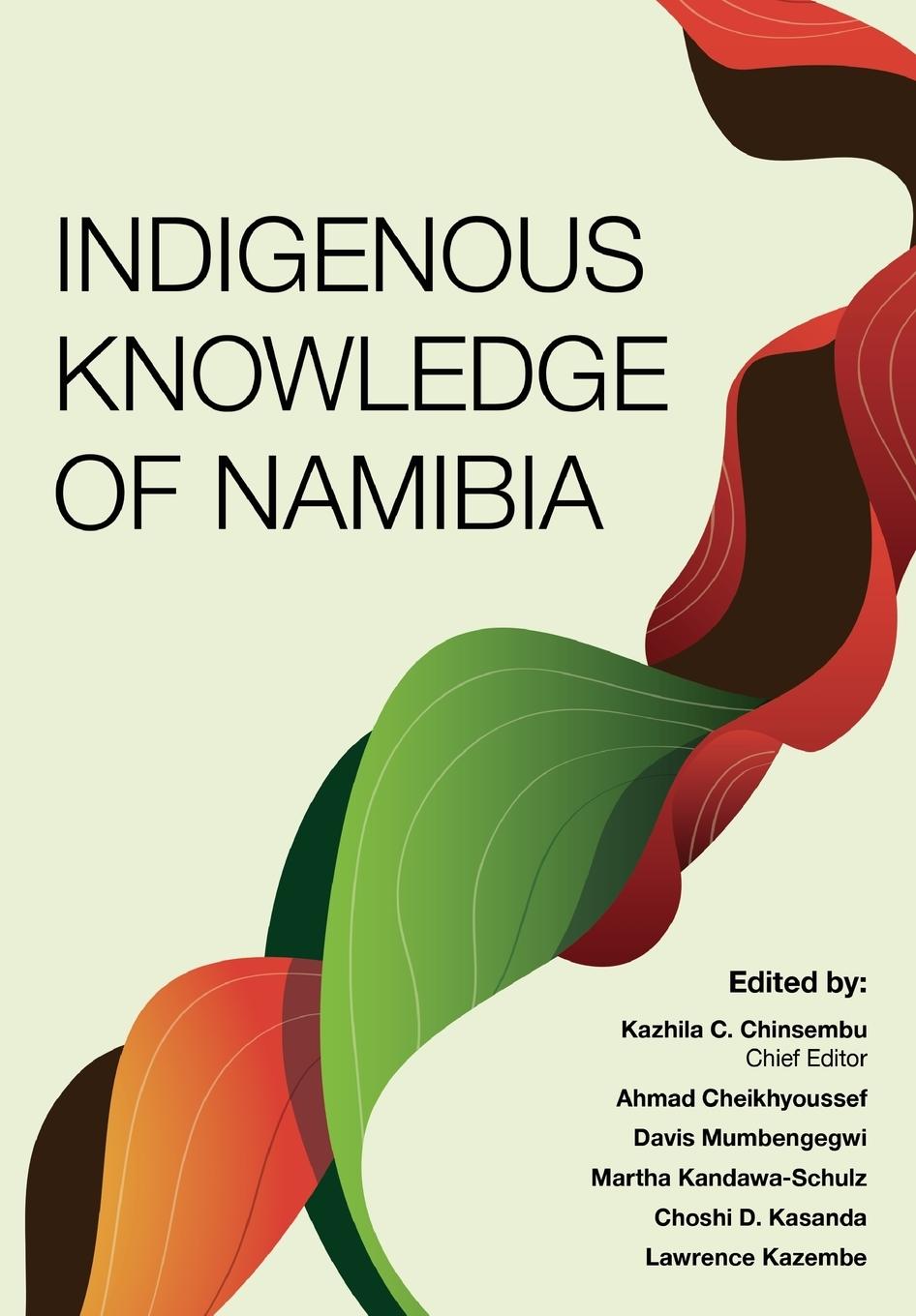 Cover: 9789991642055 | Indigenous Knowledge of Namibia | Davis Mumbengegwi | Taschenbuch