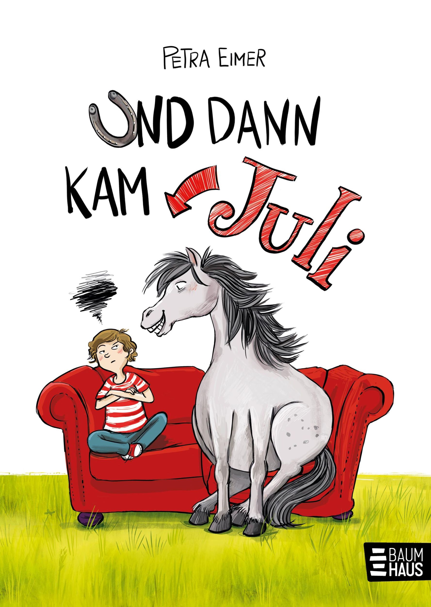 Cover: 9783833906589 | Und dann kam Juli | Band 1 der Juli-Reihe | Petra Eimer | Buch | Juli