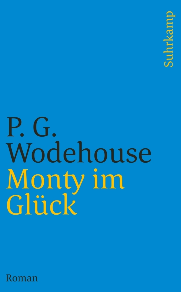 Cover: 9783518459454 | Monty im Glück | Roman | P. G. Wodehouse | Taschenbuch | 368 S. | 2008