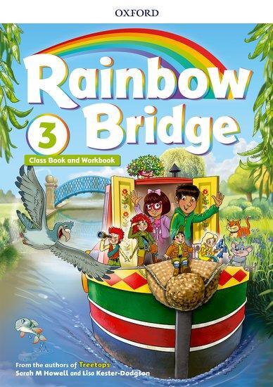 Cover: 9780194118439 | Rainbow Bridge: Level 3: Students Book and Workbook | Oxford Editor