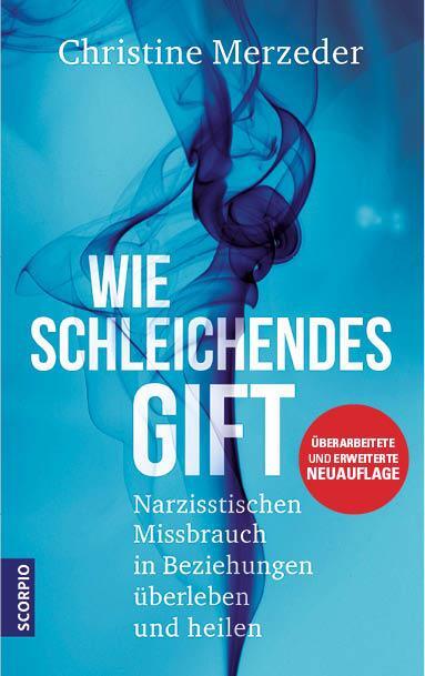 Cover: 9783958035492 | Wie schleichendes Gift | Christine Merzeder | Taschenbuch | 200 S.