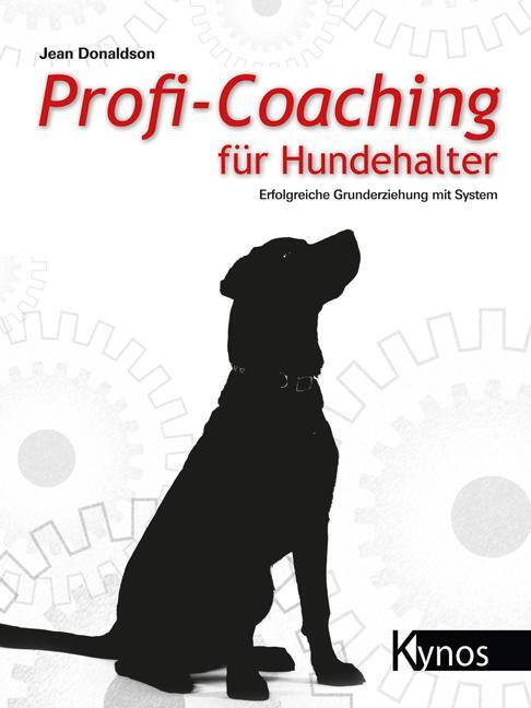 Cover: 9783954640935 | Profi-Coaching für Hundehalter | Jean Donaldson | Taschenbuch | 232 S.