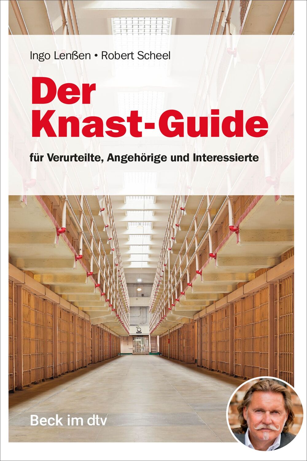 Cover: 9783423512756 | Der Knast-Guide für Verurteilte, Angehörige und Interessierte | Buch