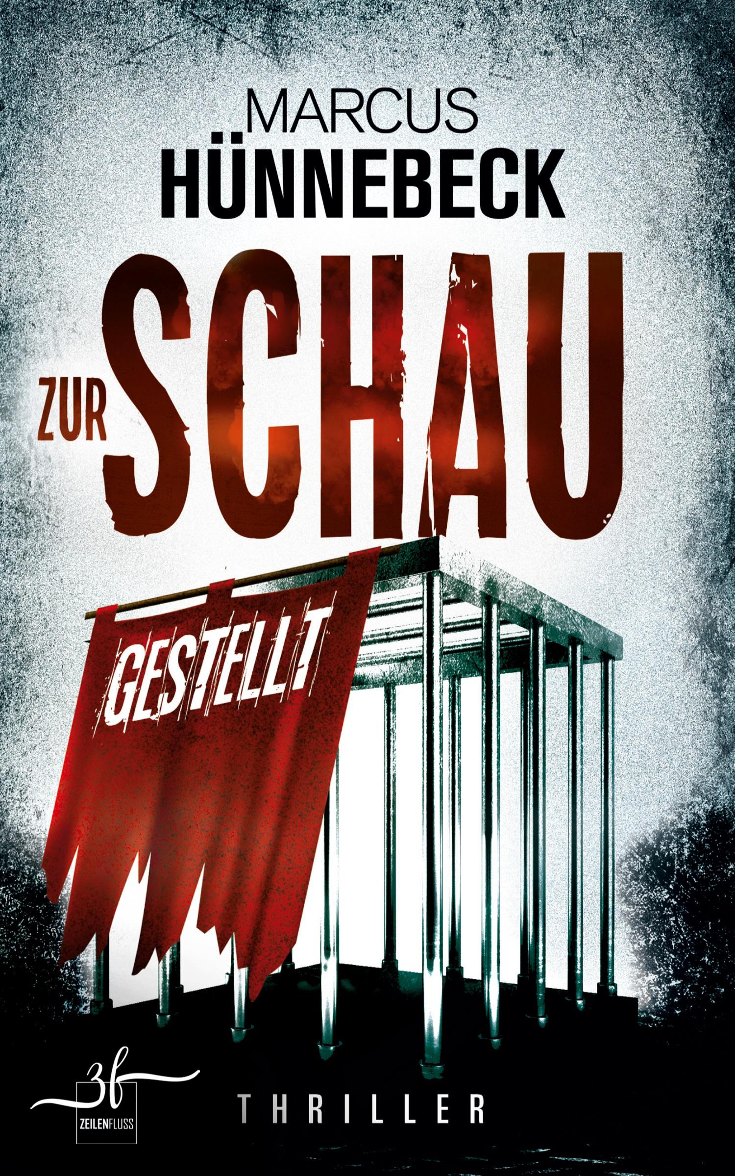 Cover: 9783967141047 | Zur Schau gestellt | Thriller | Marcus Hünnebeck | Taschenbuch | 2023