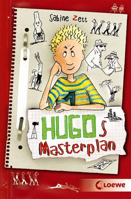 Cover: 9783785580639 | Hugos Masterplan | Sabine Zett | Taschenbuch | Hugo | Deutsch | 2014