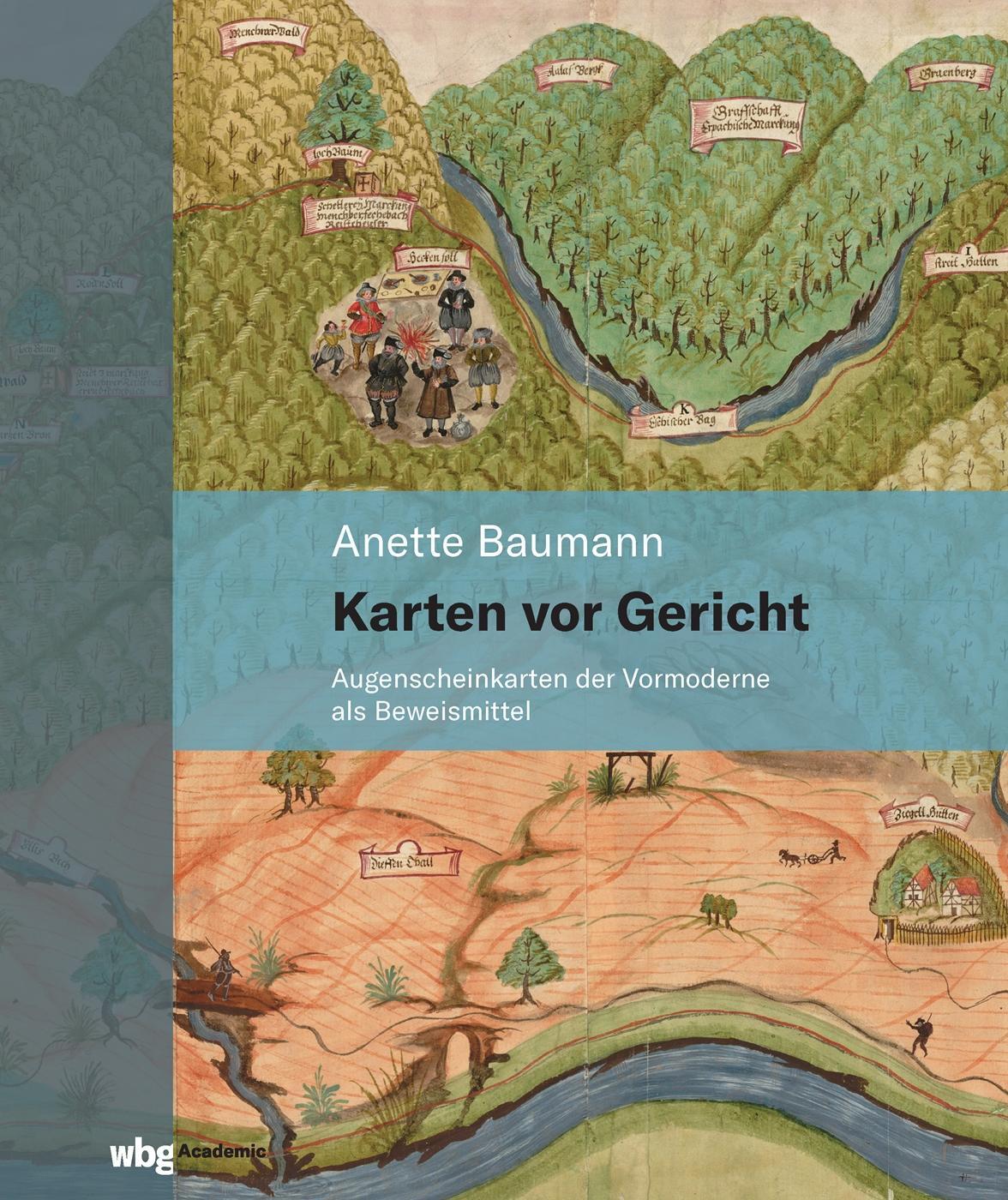 Cover: 9783534276097 | Karten vor Gericht | Augenscheinkarten der Vormoderne als Beweismittel