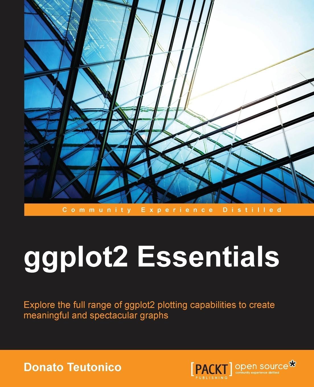 Cover: 9781785283529 | ggplot2 Essentials | Donato Teutonico | Taschenbuch | Paperback | 2015