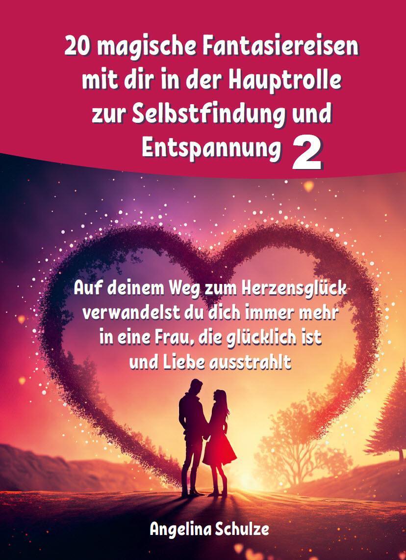 Cover: 9783967382433 | 20 magische Fantasiereisen mit dir in der Hauptrolle zur...