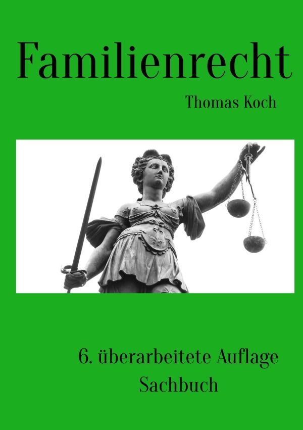 Cover: 9783756509690 | Familienrecht | 6. überarbeitete Auflage. DE | Thomas Koch | Buch