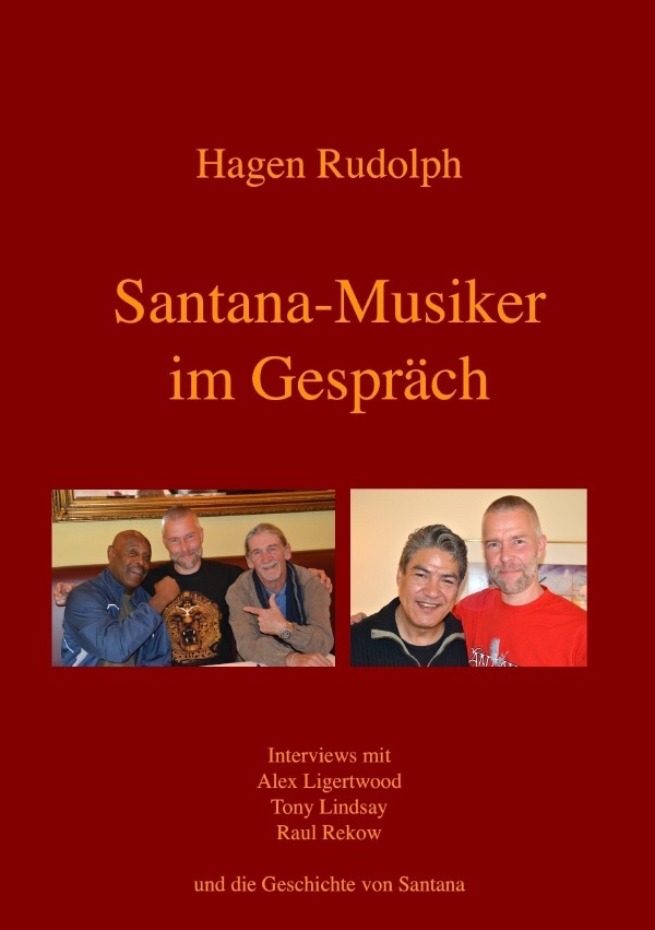 Cover: 9783737518994 | Santana-Musiker im Gespräch | Hagen Rudolph | Taschenbuch | 100 S.