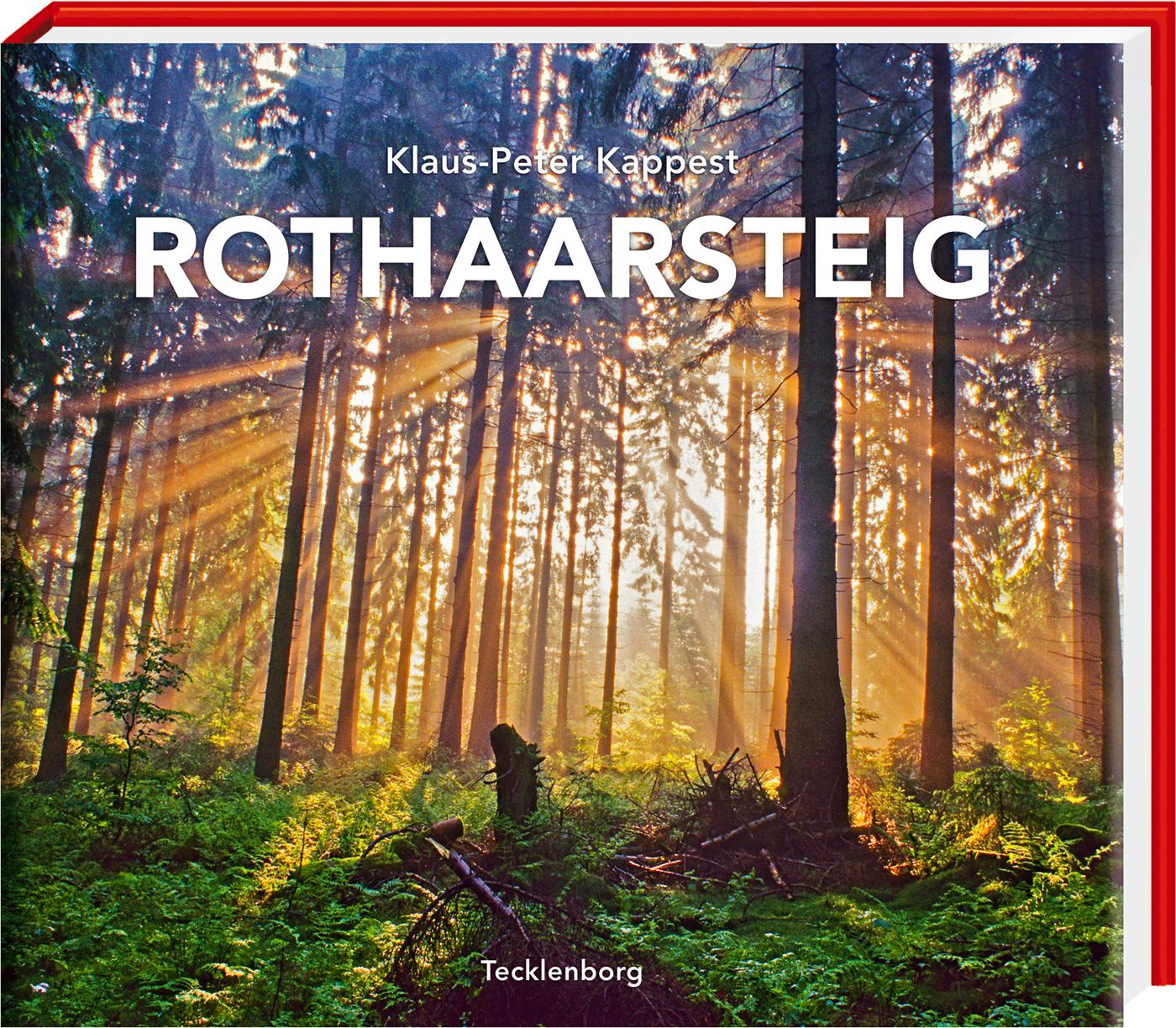 Cover: 9783944327204 | Rothaarsteig | Der Weg der Sinne | Klaus-Peter Kappest | Buch | 128 S.