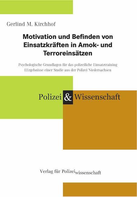 Cover: 9783866766808 | Motivation und Befinden von Einsatzkräften in Amok- und...