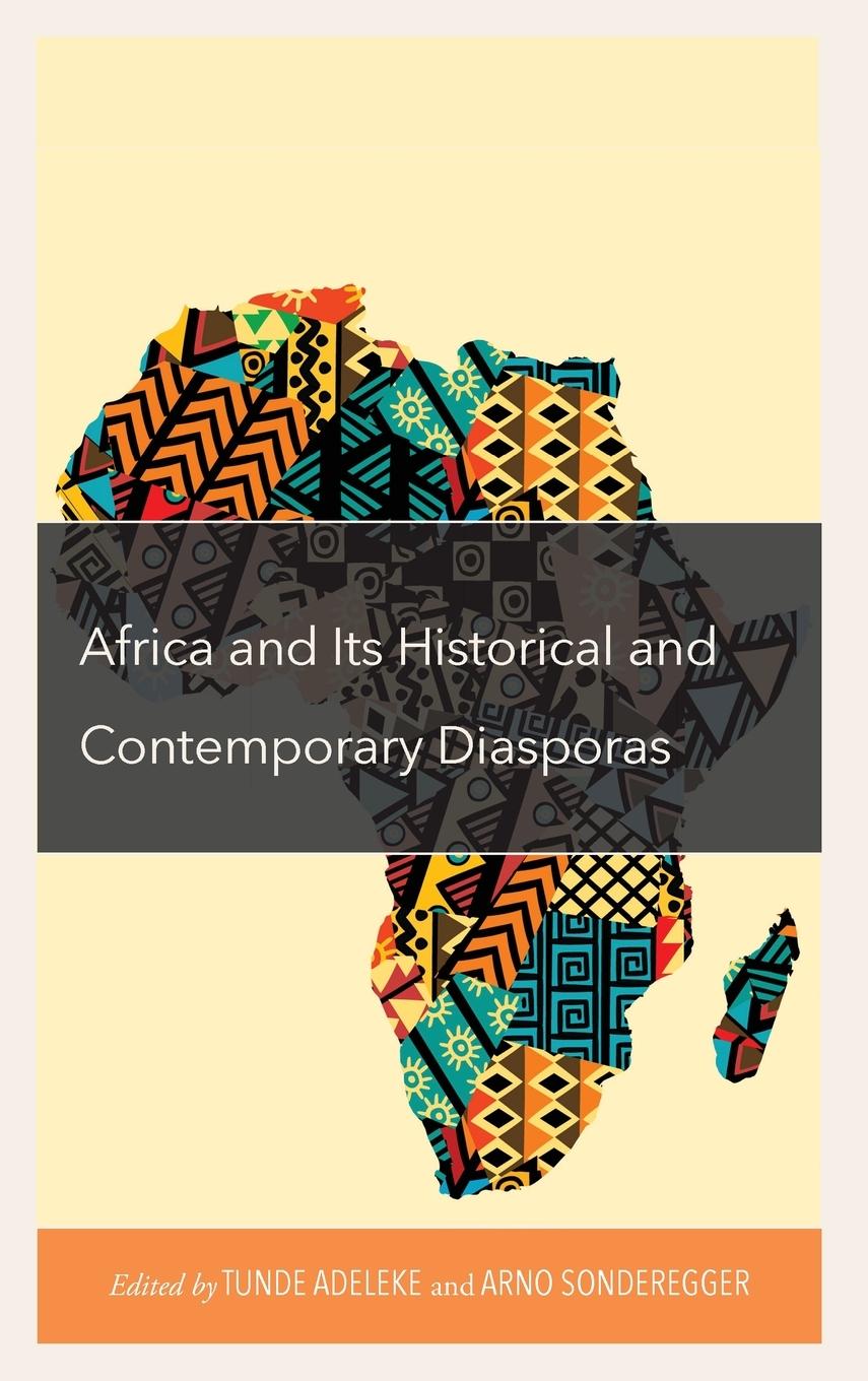 Cover: 9781666940190 | Africa and its Historical and Contemporary Diasporas | Adeleke (u. a.)