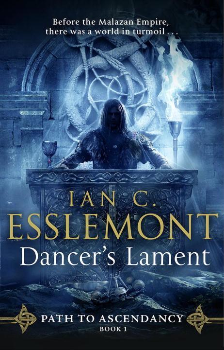 Cover: 9780857502834 | Dancer's Lament | Ian C Esslemont | Taschenbuch | Englisch | 2017