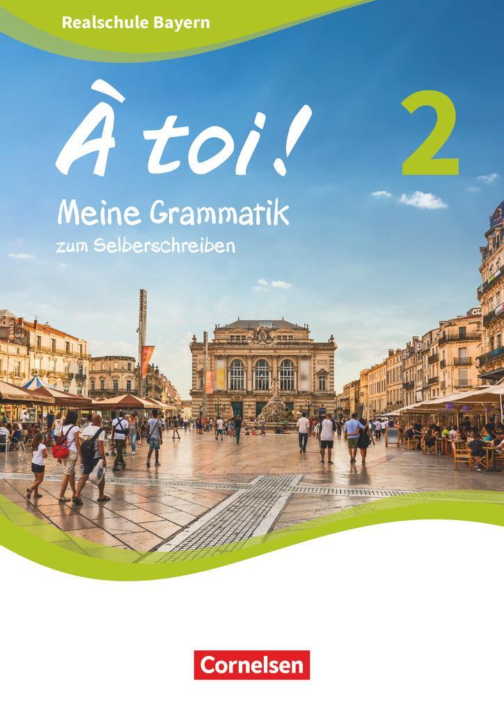 Cover: 9783061223250 | À toi ! Band 2 - Bayern - Meine Grammatik zum Selberschreiben | Herzog