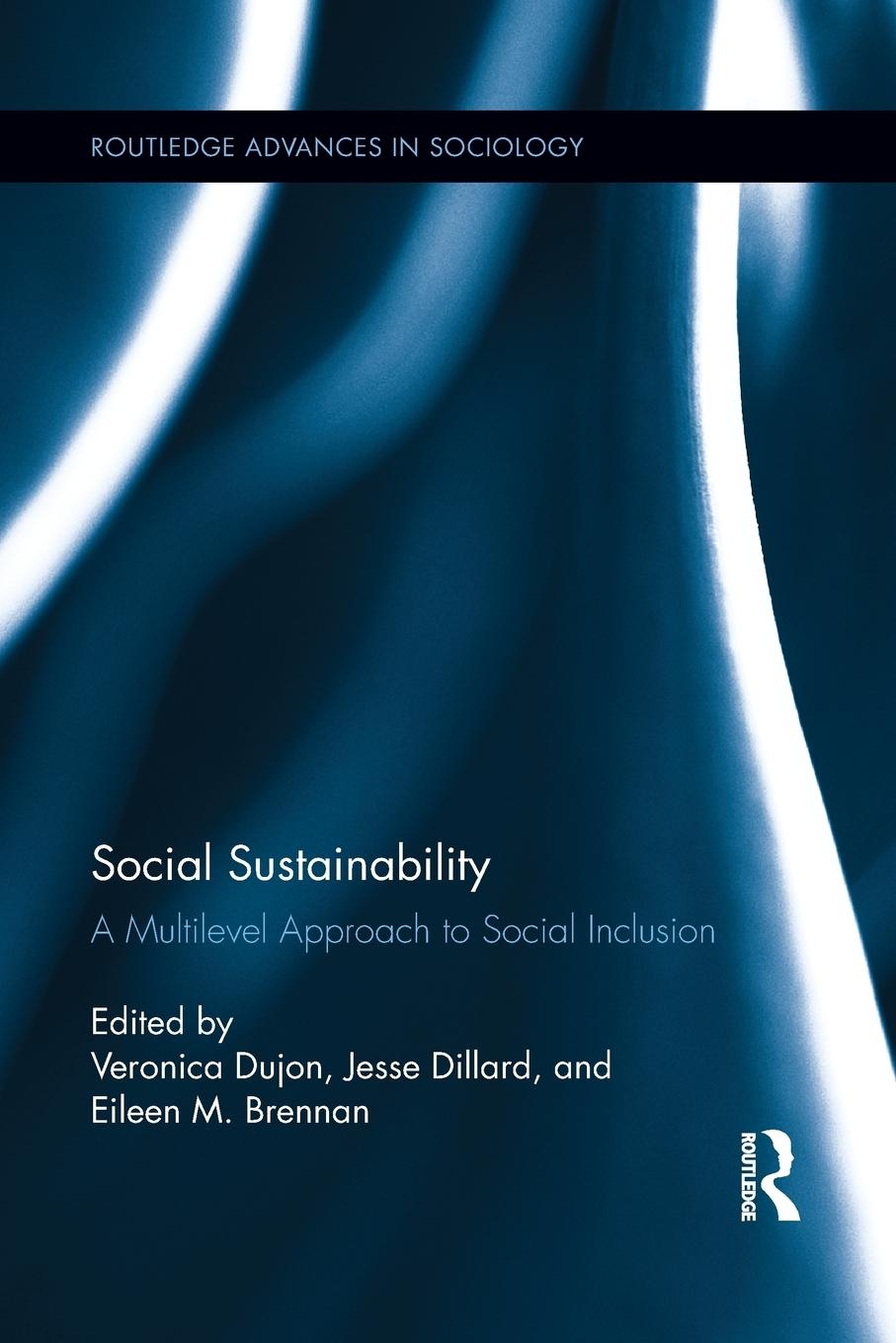 Cover: 9781138952539 | Social Sustainability | A Multilevel Approach to Social Inclusion