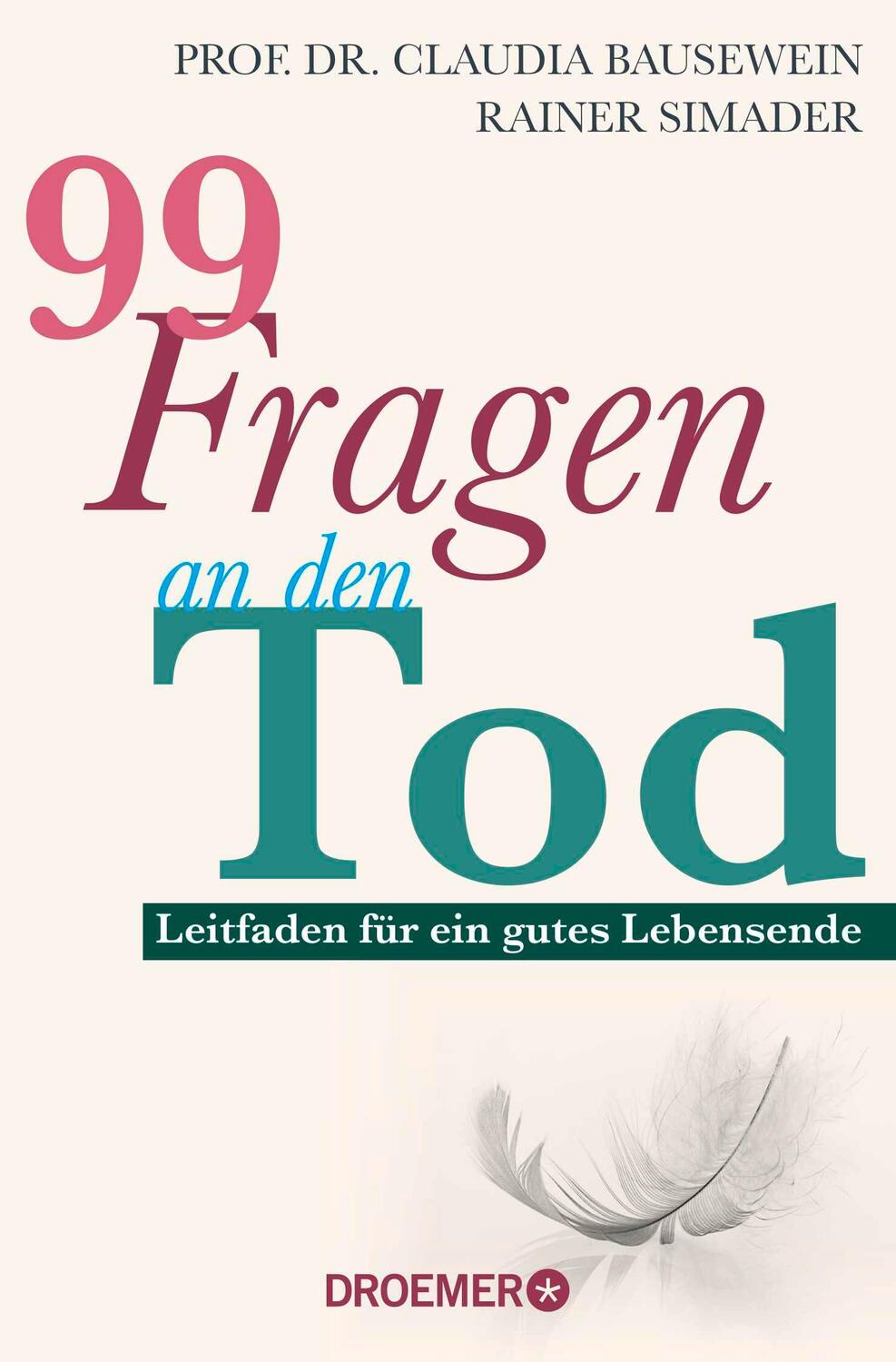 Cover: 9783426302538 | 99 Fragen an den Tod | Claudia Bausewein (u. a.) | Taschenbuch | 2024