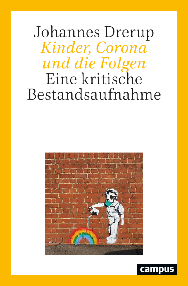 Cover: 9783593515854 | Kinder, Corona und die Folgen | Eine kritische Bestandsaufnahme | Buch