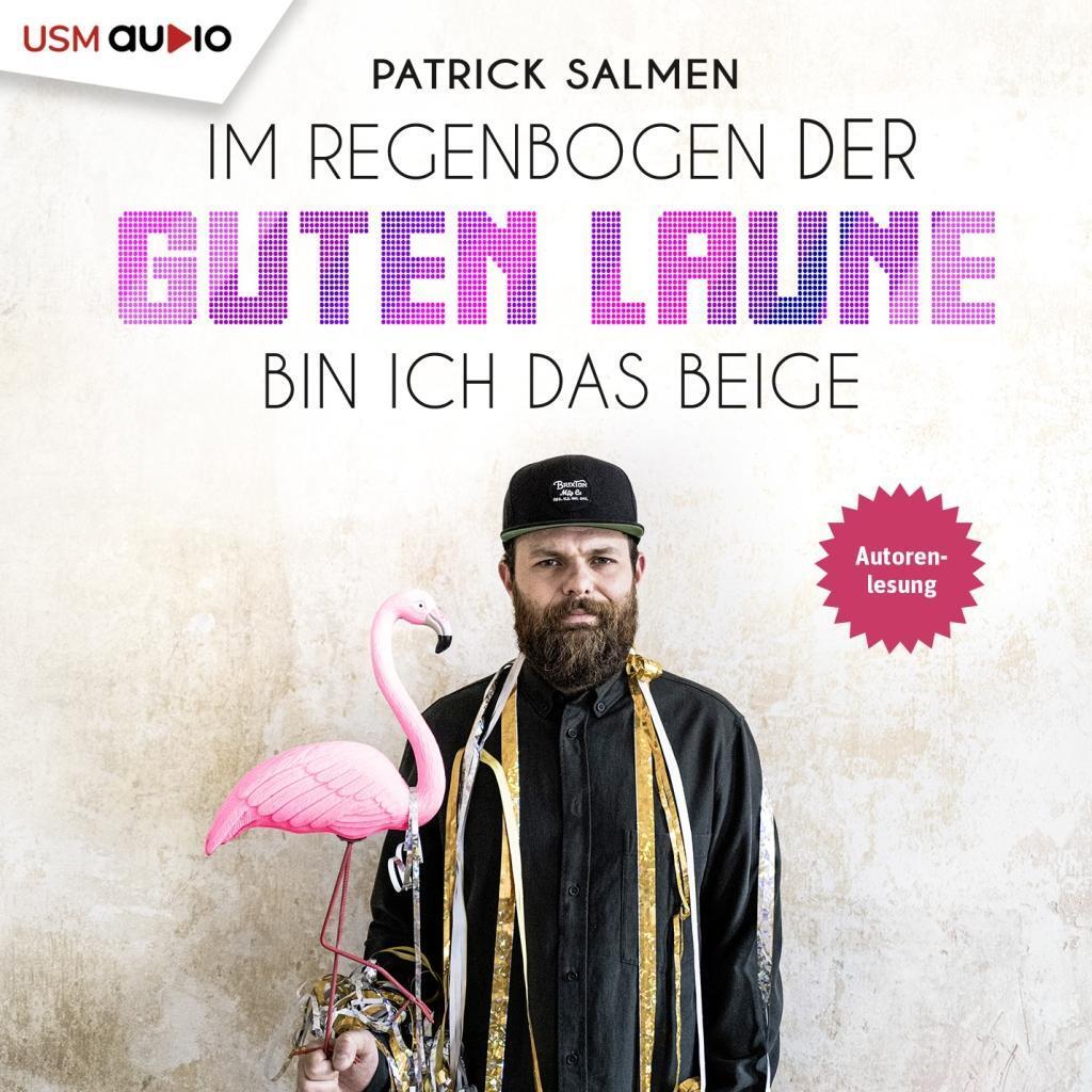 Cover: 9783803292858 | Im Regenbogen der guten Laune bin ich das Beige | Patrick Salmen | CD