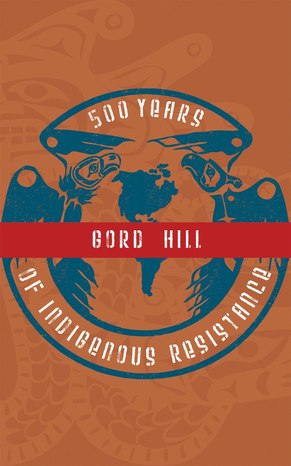 Cover: 9781604861068 | 500 Years of Indigenous Resistance | Gord Hill | Taschenbuch | 2010