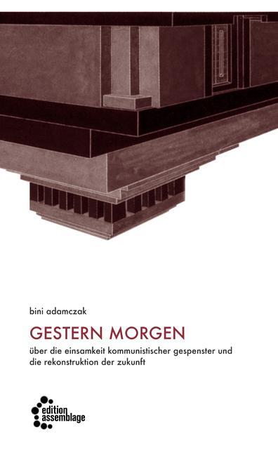 Cover: 9783942885089 | gestern morgen | Bini Adamczak | Taschenbuch | 160 S. | Deutsch | 2011